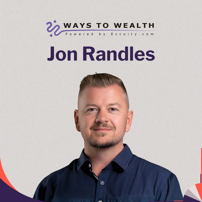 From a Six Figure Debt to a 6 Figure Balance, with Jon Randles